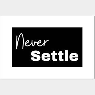 Never settle design Posters and Art